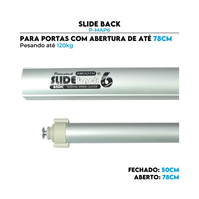 Slide Back P-MAP6 Com Capa Cinza Fechamento Automático Porta 50 até 78 cm 120kg (zoom)