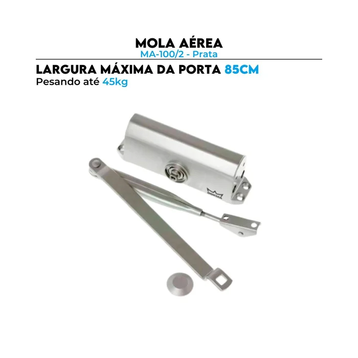 Mola Aérea Hidráulica MA-100/2 Prata Dorma Fechamento Porta até 85 cm 45kg (zoom)